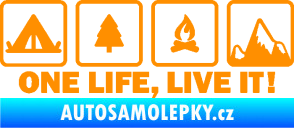 Samolepka One life, live it kempování s nápisem oranžová