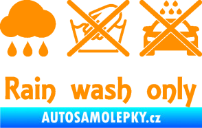 Samolepka Rain wash only nápis  oranžová