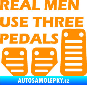 Samolepka Real men use three pedals oranžová
