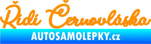 Samolepka Řídí černovláska nápis oranžová