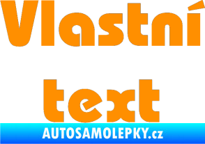 Samolepka Vlastní text - Bahamas Heavy oranžová