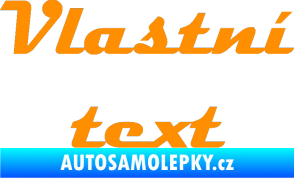 Samolepka Vlastní text - Magneto oranžová