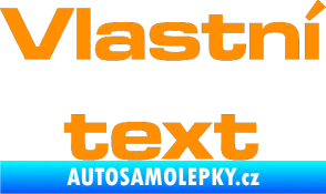 Samolepka Vlastní text - Microgramma oranžová