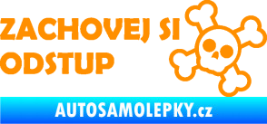 Samolepka Zachovej si odstup nápis oranžová