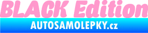 Samolepka Black edition 001 nápis světle růžová