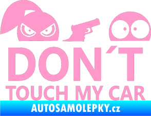 Samolepka Dont touch my car 007 světle růžová
