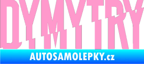Samolepka Dymytry 001 světle růžová