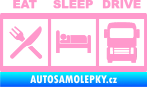 Samolepka Eat, sleep, drive 003 s nápisem světle růžová