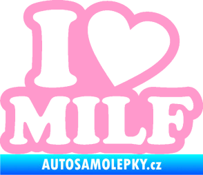 Samolepka I love milf 002 nápis světle růžová
