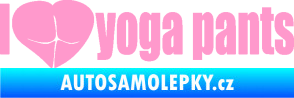 Samolepka I love yoga pants nápis světle růžová