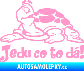 Samolepka Jedu co to dá! 001 levá nápis se želvou světle růžová