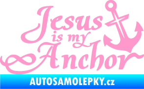 Samolepka Jesus is my anchor světle růžová