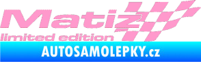 Samolepka Matiz limited edition pravá světle růžová