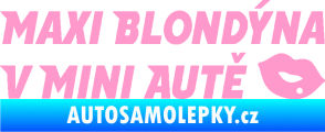 Samolepka Maxi blondýna v mini autě nápis s pusou světle růžová