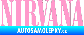 Samolepka Nirvana 001 světle růžová