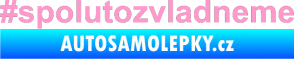 Samolepka #spolutozvladneme světle růžová