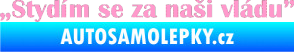 Samolepka Stydím se za naši vládu 004 světle růžová