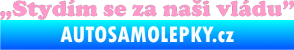 Samolepka Stydím se za naši vládu 005 světle růžová