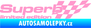 Samolepka Superb limited edition pravá světle růžová