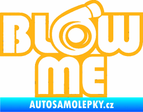 Samolepka Blow me světle oranžová