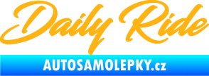 Samolepka Daily ride nápis světle oranžová