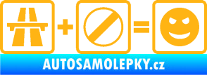 Samolepka Dálnice + konec omezení rychlosti = jízda světle oranžová