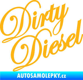 Samolepka Dirty diesel 001 nápis světle oranžová