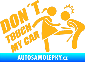 Samolepka Dont touch my car 002 světle oranžová
