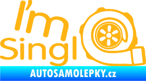Samolepka I´m single 003 nápis turbo světle oranžová