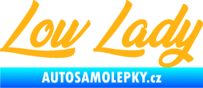Samolepka Low lady nápis světle oranžová