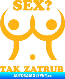 Samolepka Sex? Tak zatrub světle oranžová