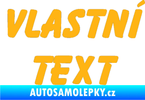 Samolepka Vlastní text - Bassoon světle oranžová