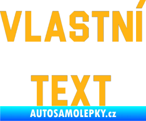 Samolepka Vlastní text - Blockletter světle oranžová