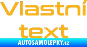 Samolepka Vlastní text - Conthrax světle oranžová