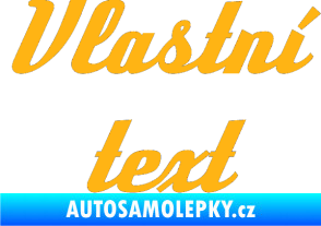 Samolepka Vlastní text - Deftone světle oranžová