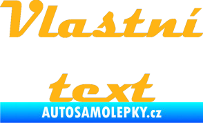 Samolepka Vlastní text - Magneto světle oranžová