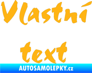 Samolepka Vlastní text - Staccato světle oranžová
