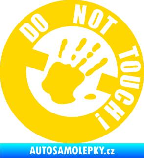 Samolepka Do not touch! Nápis jasně žlutá