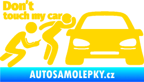 Samolepka Don´t touch my car 009 levá jasně žlutá