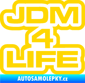 Samolepka JDM 4 life nápis jasně žlutá