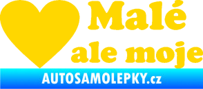 Samolepka Malé, ale moje nápis se srdcem jasně žlutá