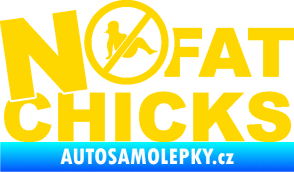 Samolepka No fat chicks 003 jasně žlutá