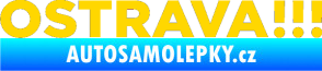 Samolepka OSTRAVA !!! jasně žlutá