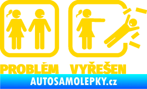 Samolepka Problém? Vyřešen 002 jasně žlutá