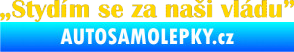 Samolepka Stydím se za naši vládu 004 jasně žlutá