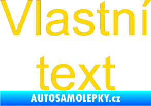 Samolepka Vlastní text - Arial jasně žlutá
