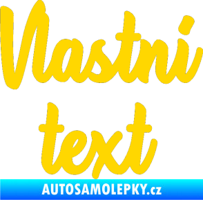 Samolepka Vlastní text - Astonia jasně žlutá