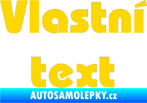 Samolepka Vlastní text - Bahamas Heavy jasně žlutá