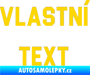 Samolepka Vlastní text - Blockletter jasně žlutá