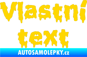 Samolepka Vlastní text - Liquidism jasně žlutá